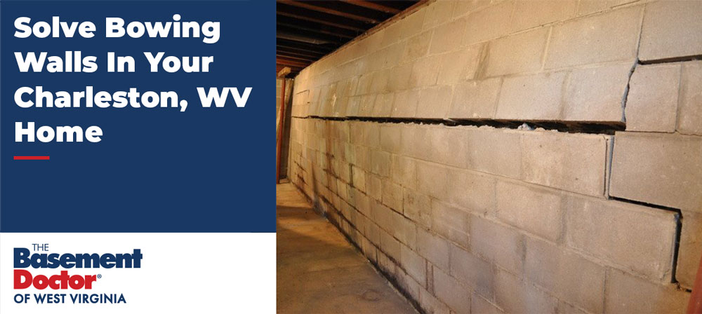 How to fix Bowing Walls in Charleston, WV.